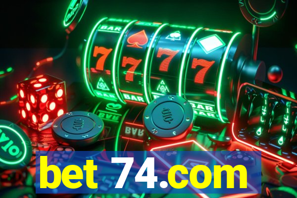 bet 74.com
